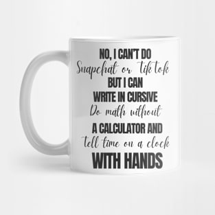 I Can't Do Mug